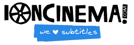 IONCINEMA! we <3 subtitles