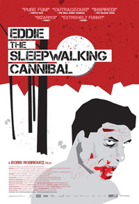 Eddie: The Sleepwalking Cannibal Boris Rodriguez Poster