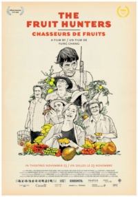 The Fruit Hunters Yung Chang Poster