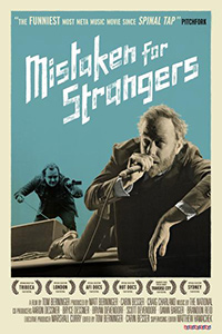 Tom Berninger's Mistaken For Strangers Poster