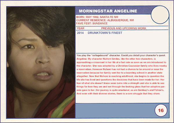 2014 Sundance "Trading Cards" Series: #16. MorningStar Angeline (Drunktown's Finest)