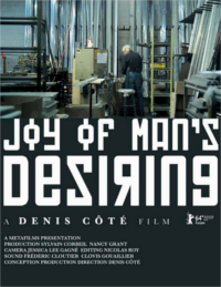 Joy of Man's Desiring Denis Côté poster