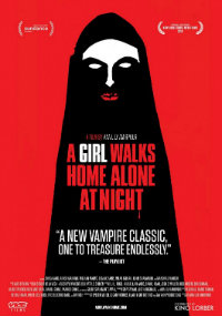 Ana Lily Amirpour A Girl Walks Home Alone at Night Poster