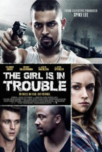 The Girl is in Trouble Poster