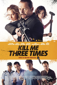 Kriv Stenders Kill Me Three Times Poster