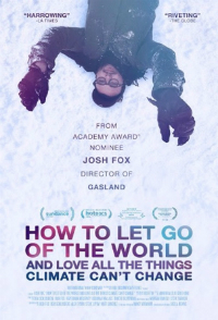 How to Let Go of the World Josh Fox poster
