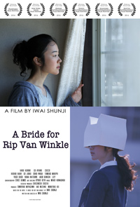 A Bride for Rip Van Winkle Shunji Iwai