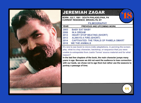 Jeremiah Zagar (We the Animals)