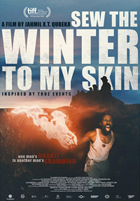 Jahmil X.T. Qubeka's Sew the Winter to My Skin