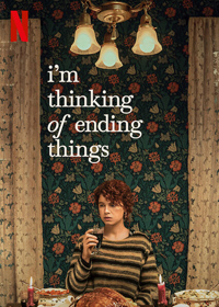 Charlie Kaufman I'm Thinking of Ending Things Movie Review