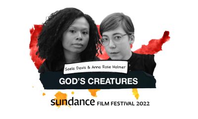 Anna Rose Holmer & Saela Davis' God’s Creatures