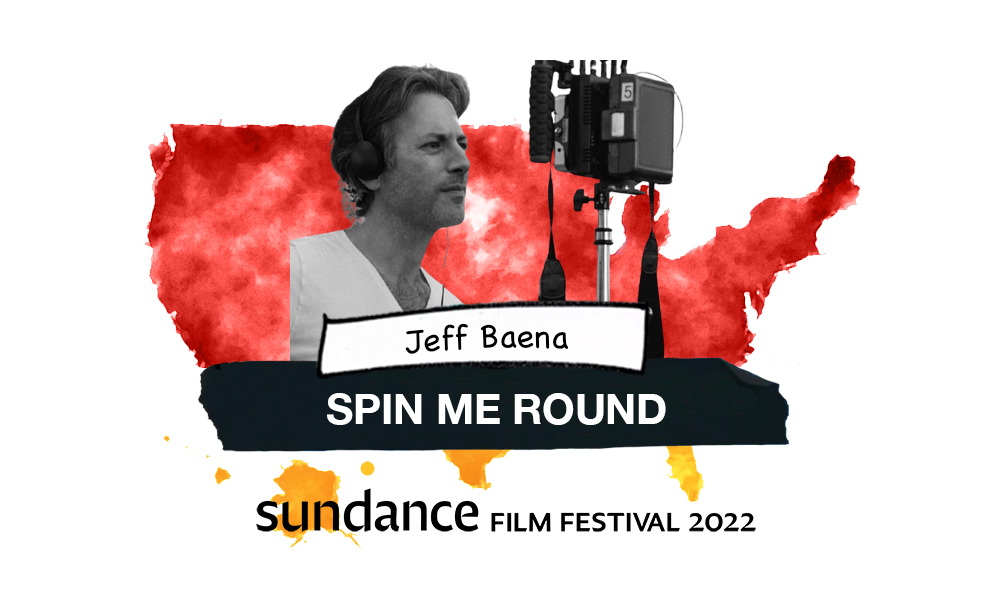 Jeff Baena Spin Me Round