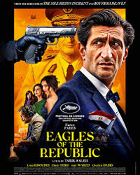 Tarik Saleh - Eagles of the Republic