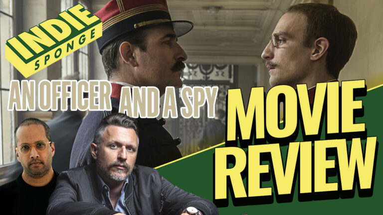 IndieSponge Episode: An Officer and a Spy (2025) Movie Review