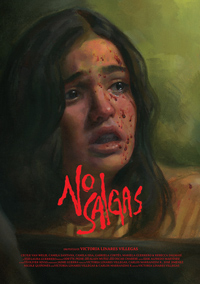 Victoria Linares Villegas Don't Come Out No Salgas